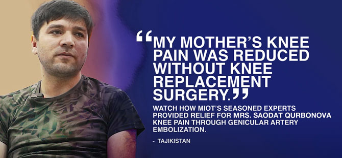 MIOT’s Genicular Artery Embolization relieved my mother’s osteoarthritis knee pain without surgery